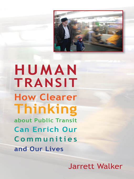 Title details for Human Transit by Jarrett Walker - Available